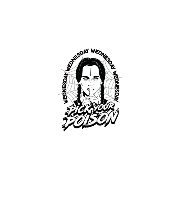 WEDNESDAY Pick your poison model alb pe tricou