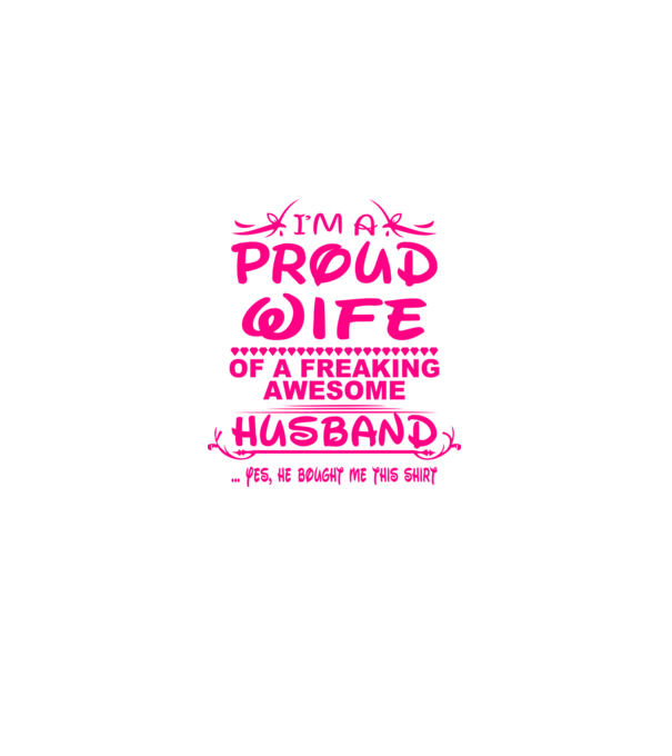 Proud wife model alb pe tricou