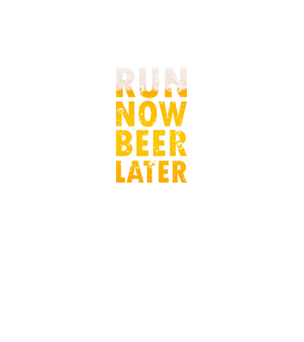 Run now beer later model gri pe tricou