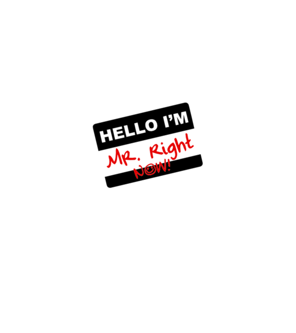 Mr Rigth Now.eps model albastru deschis pe tricou