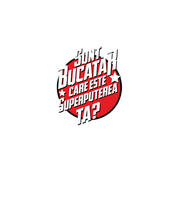 sunt bucătar, care este superputerea ta? model gri închis pe tricou
