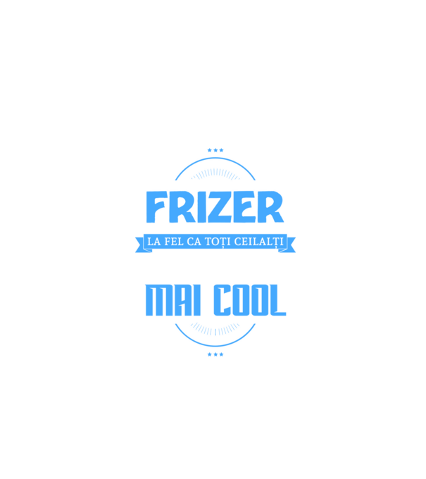 Sunt frizer, la fel ca toți ceilalți, dar mult mai cool model albastru închis pe tricou