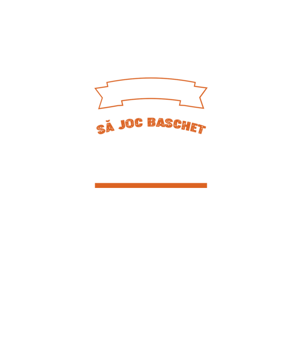 nu-mi place întotdeauna să joc baschet, stai un pic, ba da model negru pe tricou