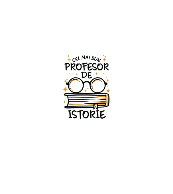 Cel mai profesor istorie model alb pe tricou