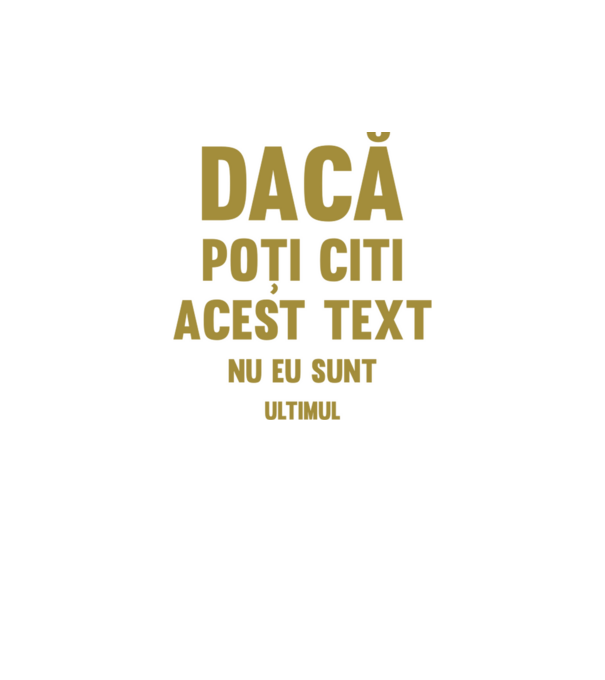Dacă poți citi acest text, nu eu sunt ultimul model galben neon pe tricou