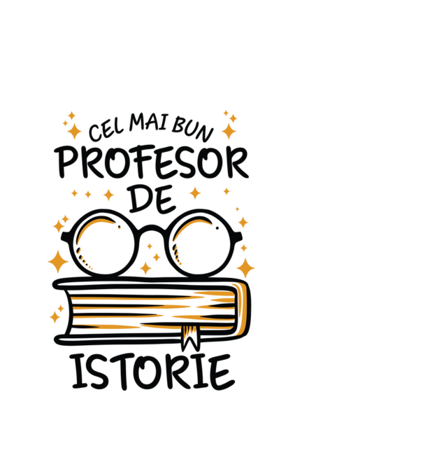 Cel mai profesor istorie model alb pe tricou