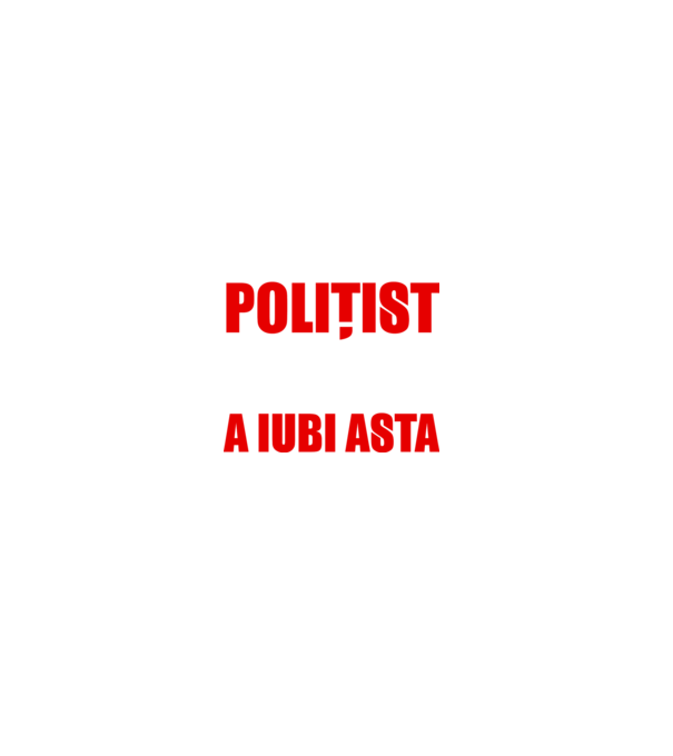 Sunt suficient de priceput pentru a fi POLIȚIST și suficient de nebun pentru a iubi asta model negru pe tricou
