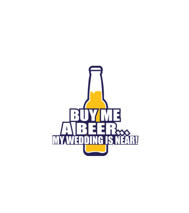 buy me a beer model alb pe tricou