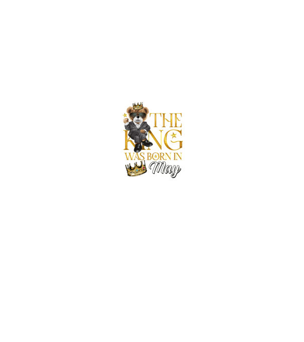 The king was born int MAY model negru pe tricou