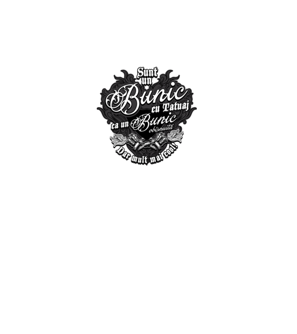 Sunt un bunic cu tatuaj, ca un bunic obișnuit, dar mult mai cool! model negru pe tricou