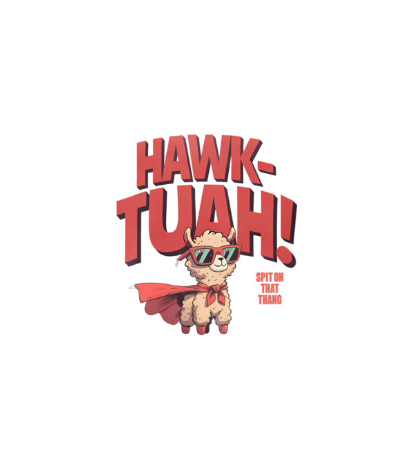 hawk tuah llama spit on that thang model alb pe tricou