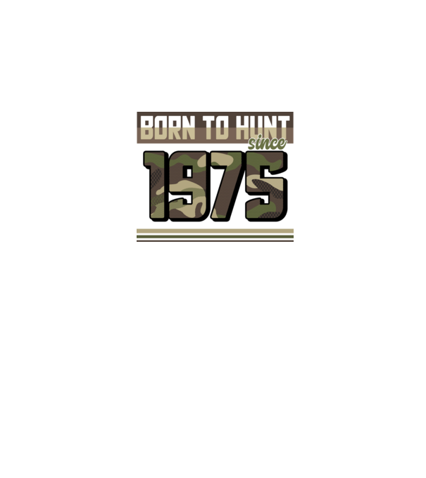 Born to hunt since 1975 model negru pe tricou