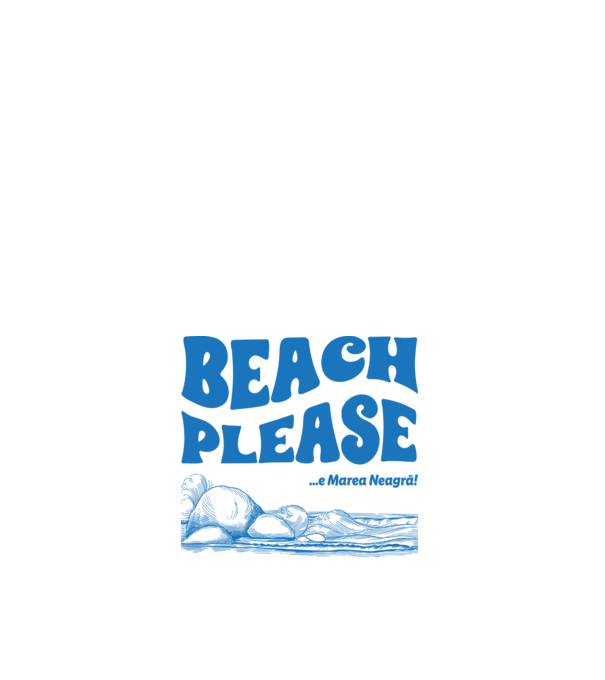 Beach please, e Marea Neagră! model alb pe tricou