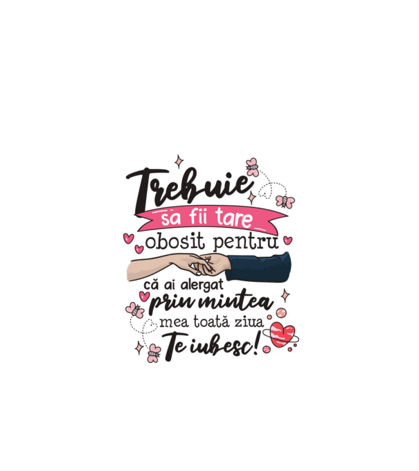 Trebuie sa fii tare obosită pentru model alb pe tricou