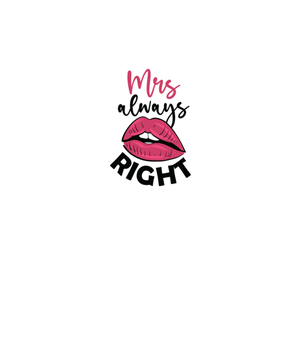 Mrs always right model alb pe tricou
