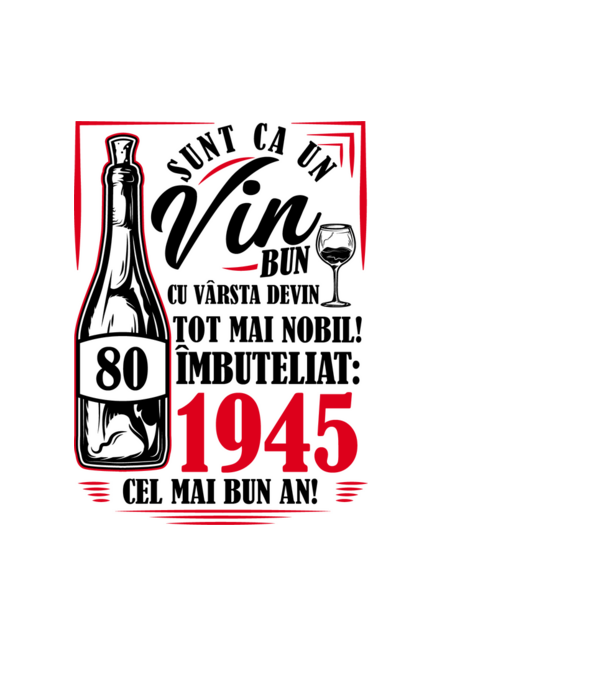 Un Vin Bun 1945 - Alb model albastru deschis pe tricou
