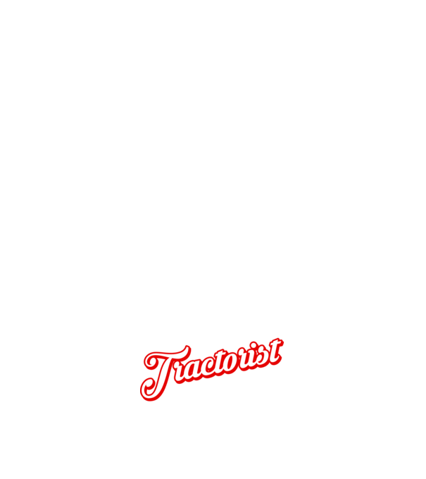 Cel mai bun TRACTORIST din lume model alb pe tricou