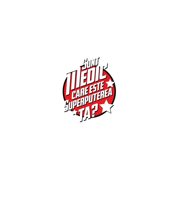 sunt medic, care este superputerea ta? model negru pe tricou