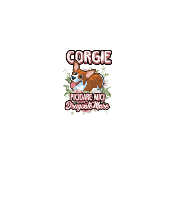 corgie : picioare mici dragoste mare model alb pe tricou