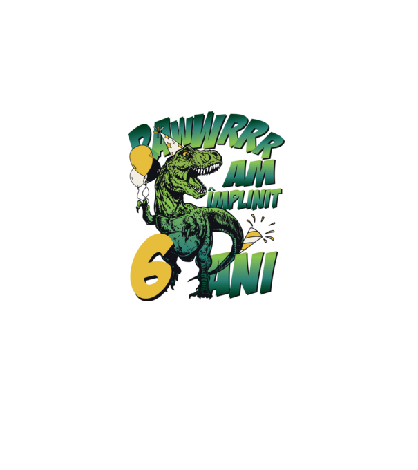 Rawr Am împlinit 6 ani model alb pe tricou