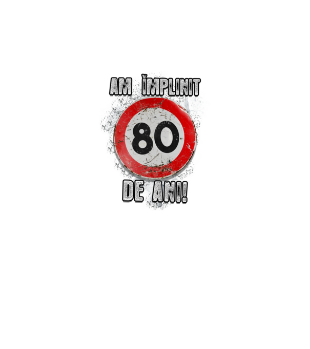 Am împlinit 80 de ani! model negru pe tricou