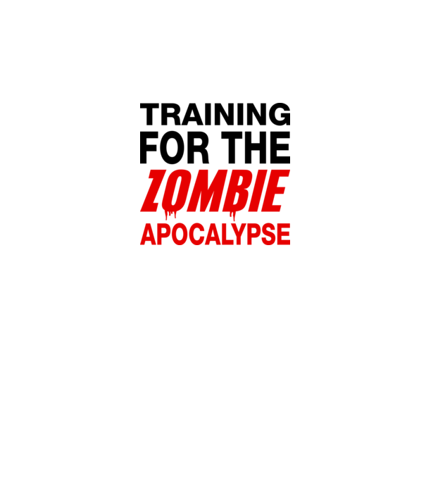 training for the zombie apocalypse model alb pe tricou