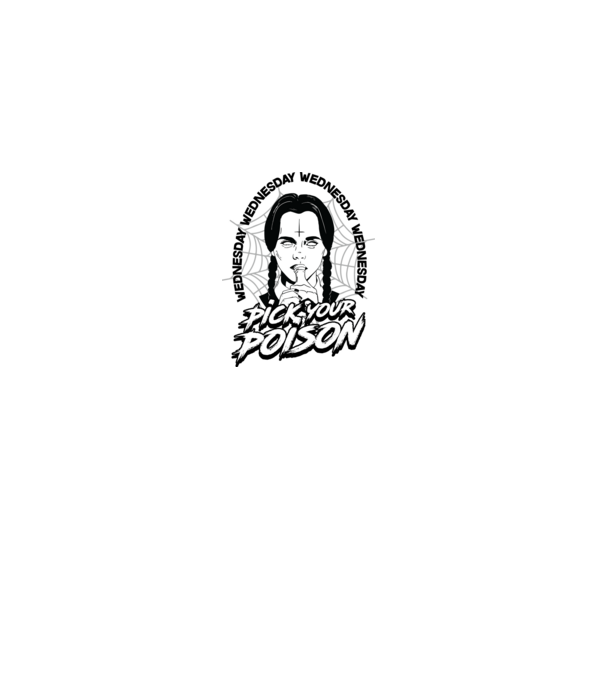 WEDNESDAY Pick your poison model alb pe tricou