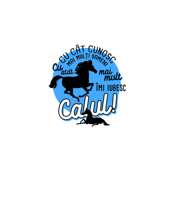 Cu cât cunosc mai mulți oameni, cu atât mai mult îmi iubesc calul model gri pe tricou