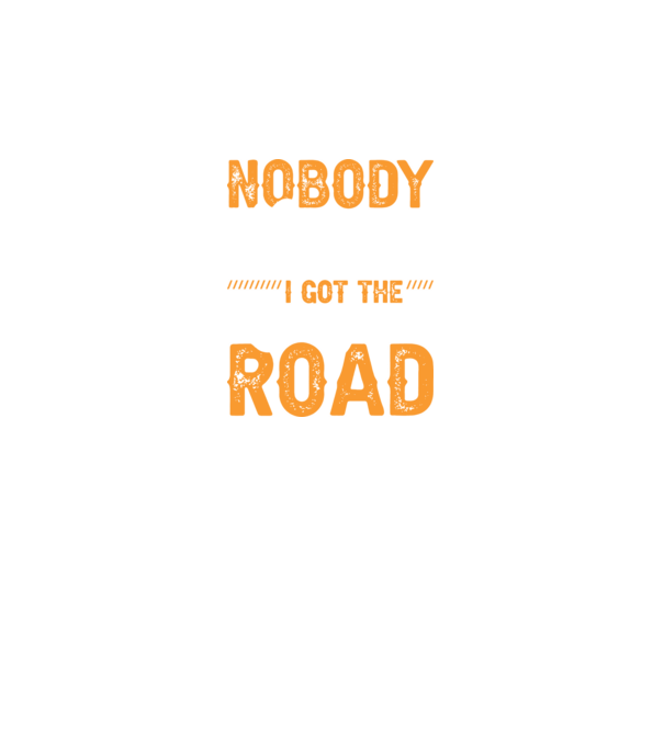 Nobody cared unti I got the longest road model negru pe tricou