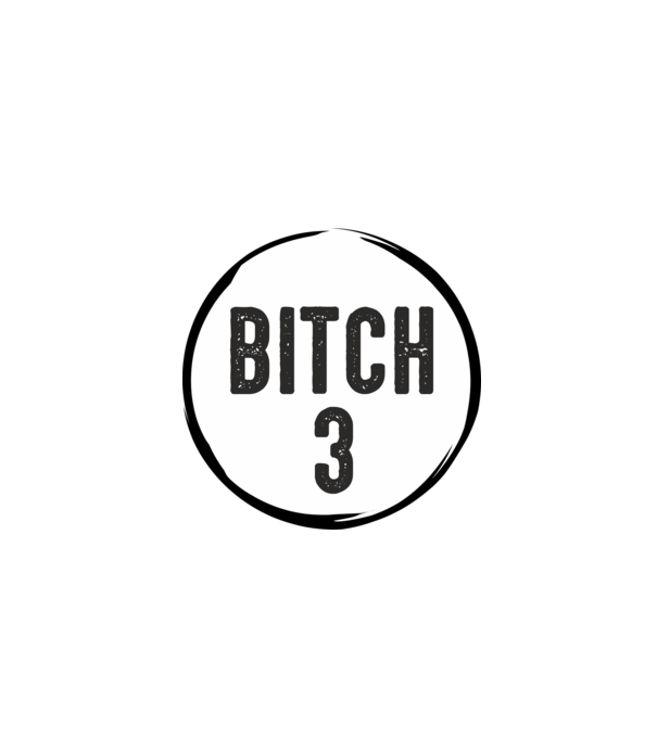 BITCH 3 model gri pe tricou