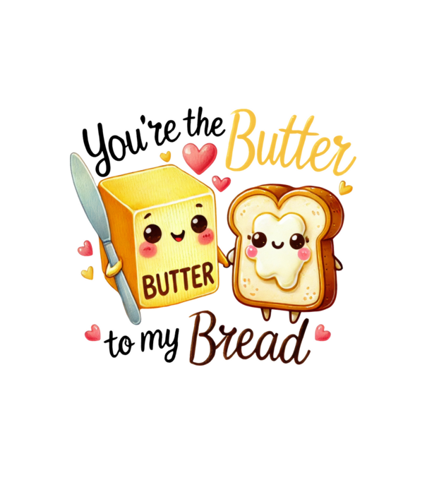 Butter to my Bread model alb pe tricou