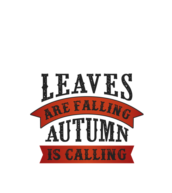 Leaves are falling autumn is calling model alb pe tricou