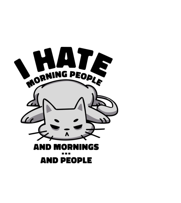 I hate morning people antisocial cat model albastru deschis pe tricou