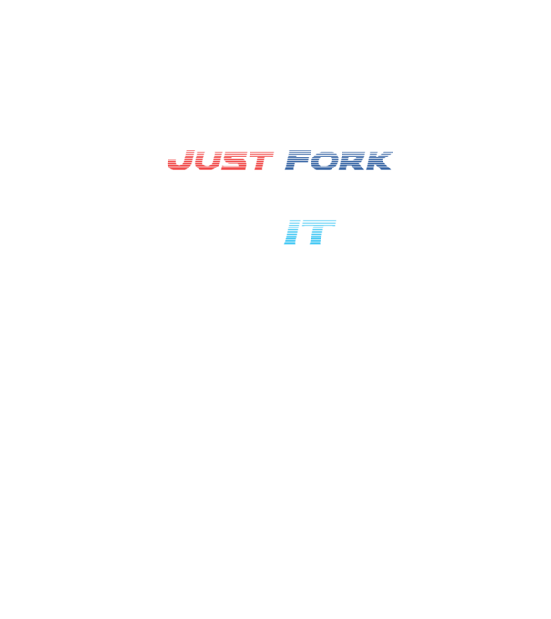 Just Fork It model negru pe tricou