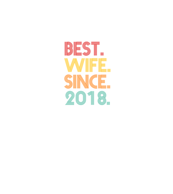 best wife since 2018 retro model negru pe tricou
