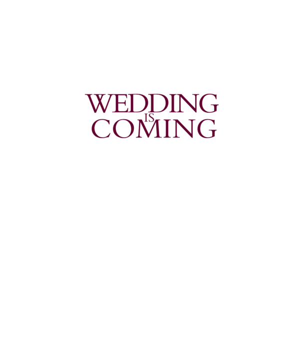 Wedding is coming model nisipiu pe tricou