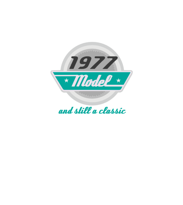 Model and still a classic - 1977 model negru pe tricou
