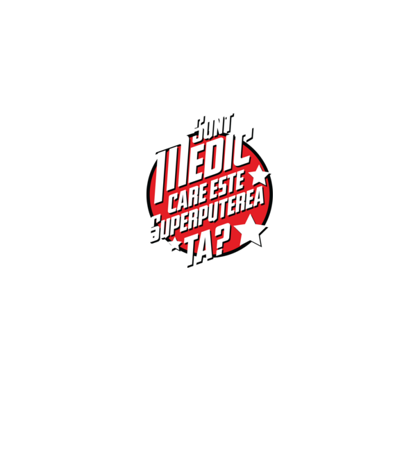 sunt medic, care este superputerea ta? model negru pe tricou