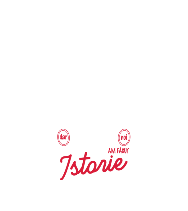 fiecare clasă - are - o istorie - Dar noi - am făcut - istorie! model negru pe tricou