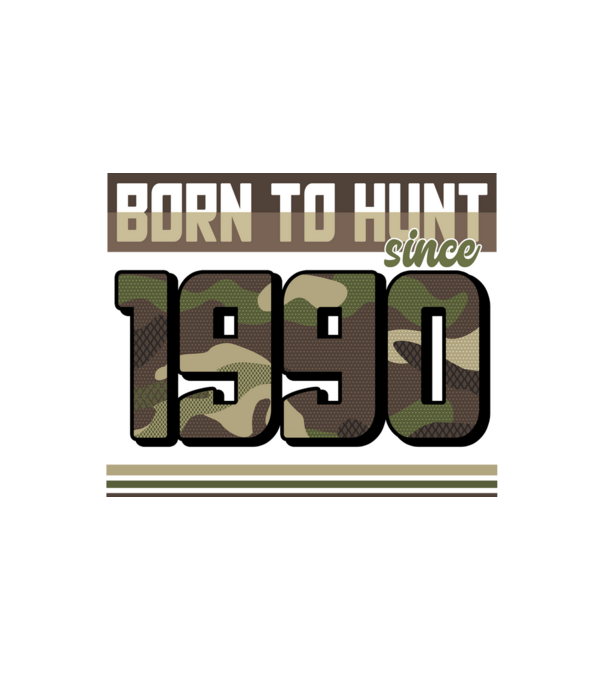 Born to hunt since 1990 model alb pe tricou