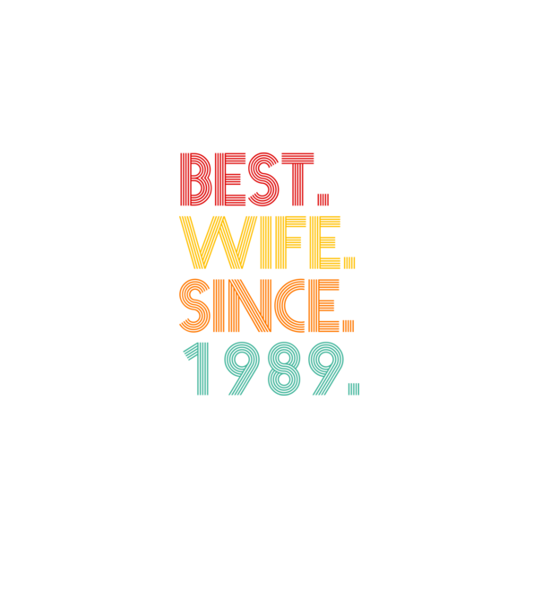 best wife since 1989 retro model negru pe tricou