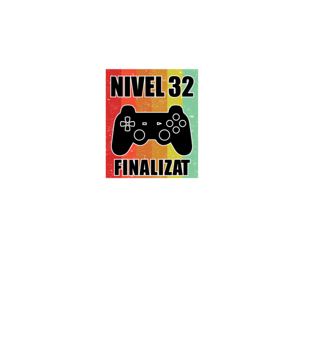Nivel 32 finalizat model turcoaz pe tricou