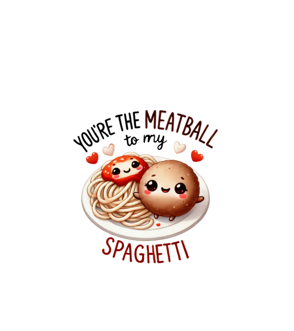 Meatball to my Spaghetti model alb pe tricou