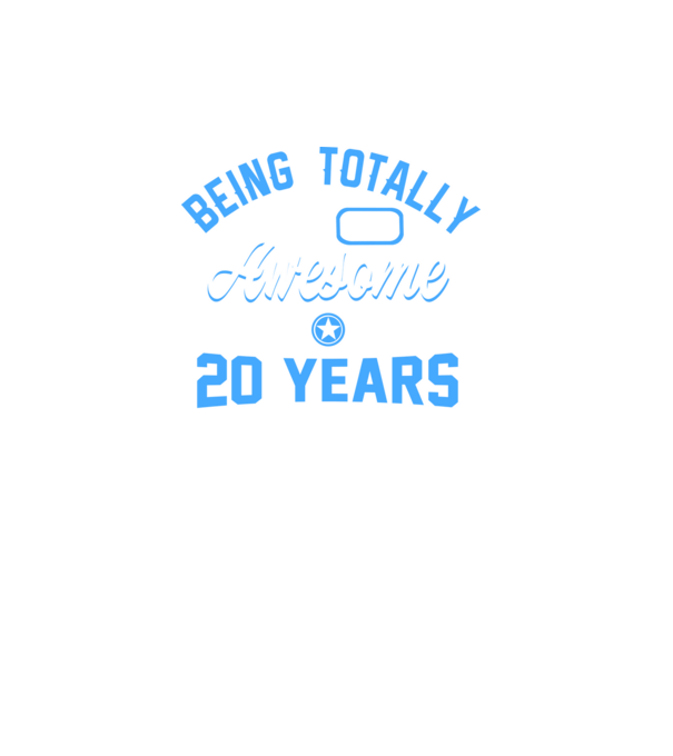 Being totally awesome 20 model turcoaz pe tricou