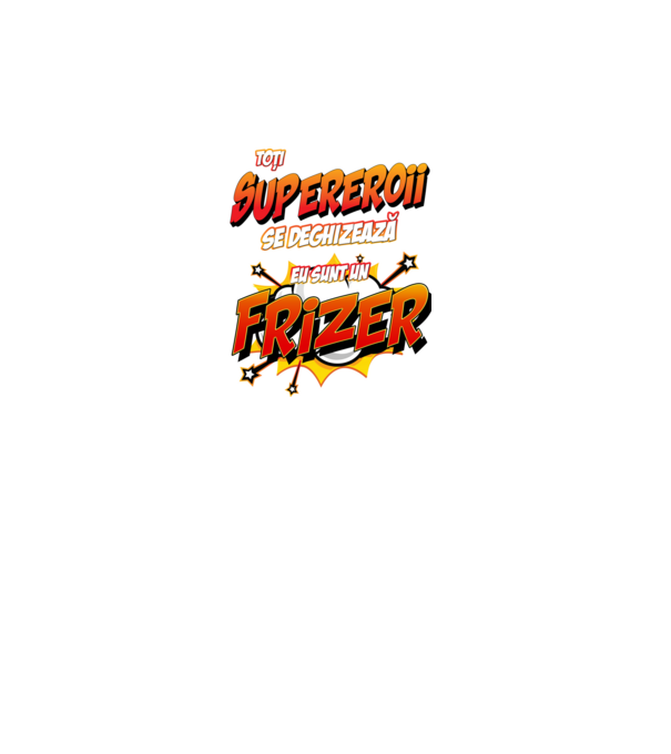 toți supereroii se deghizează, eu sunt un frizer/coafor model alb pe tricou