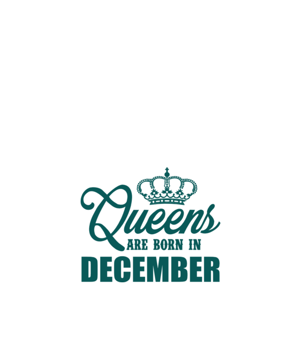Queens are born in - December model alb pe tricou