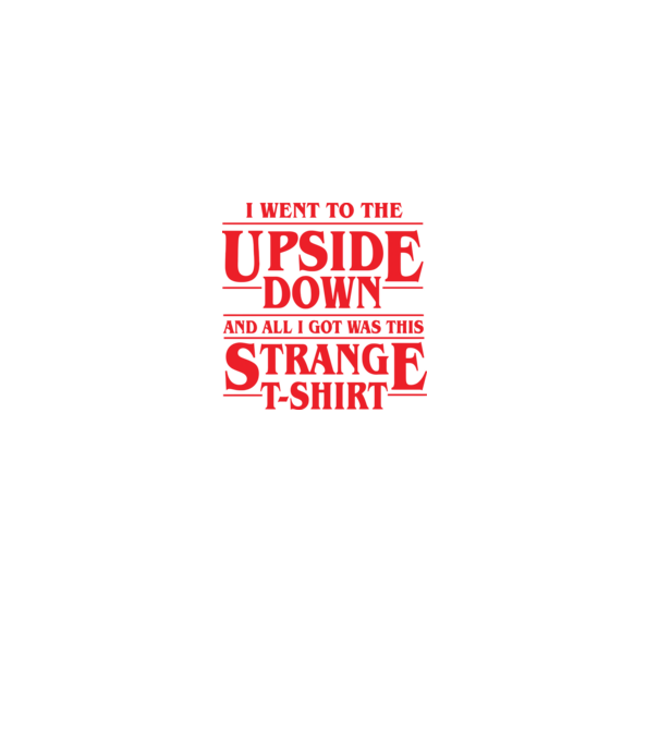 i went to the upside down model gri pe tricou