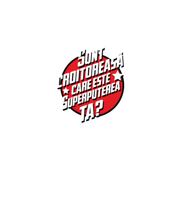sunt croitoreasă, care este superputerea ta? model negru pe tricou