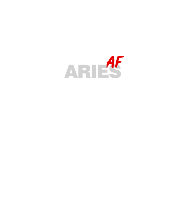 ARIES as fuck model gri pe tricou