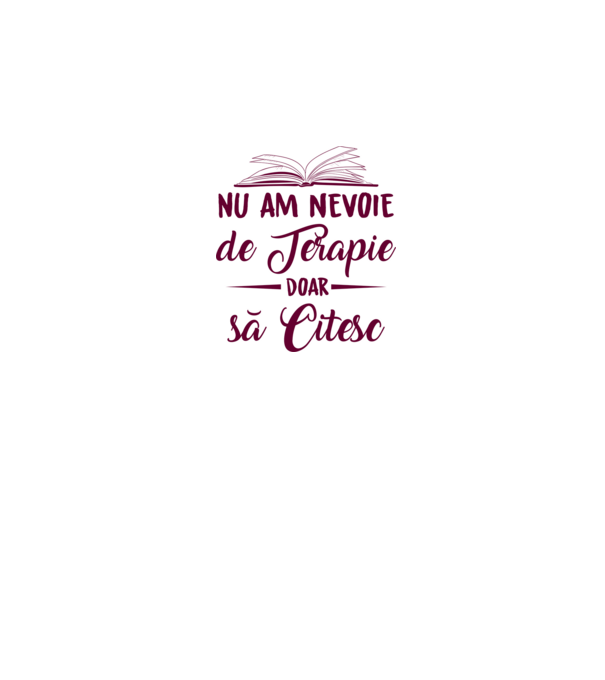 nu am nevoie de terapie, doar să citesc model alb pe tricou
